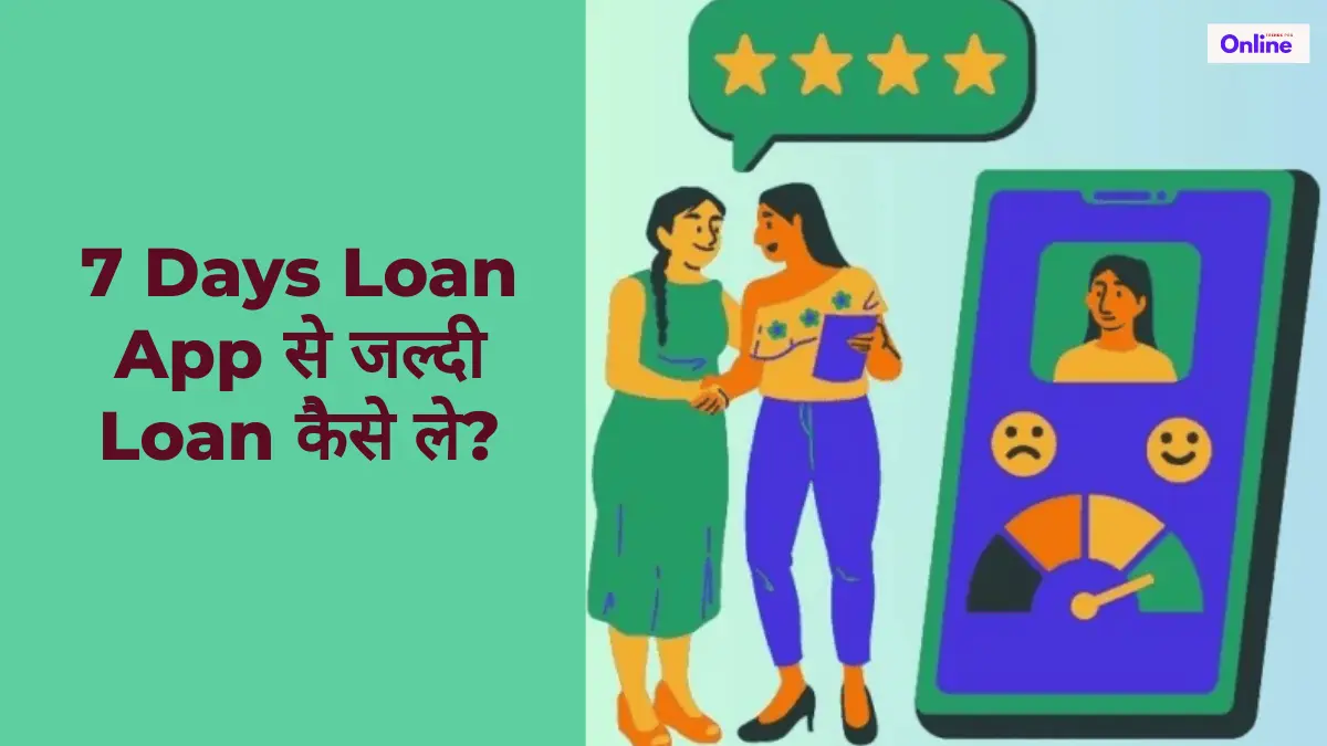 7 days loan app list Fake or Real 1