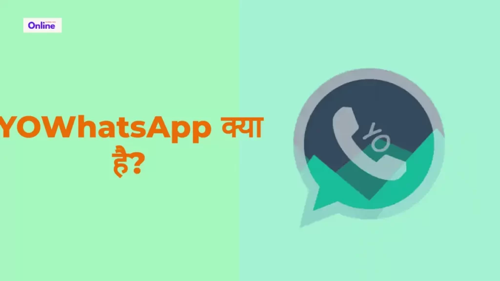 YOWhatsApp क्या है