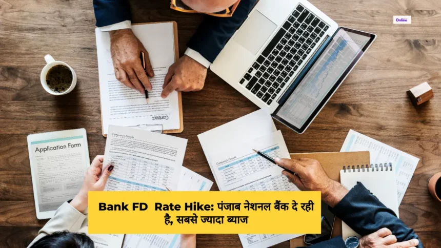 Bank FD  Rate Hike