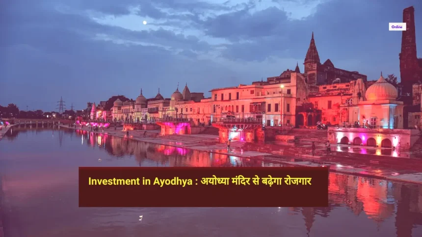 Investment in Ayodhya