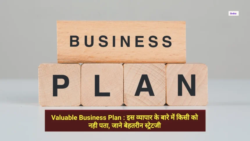 Valuable Business Plan