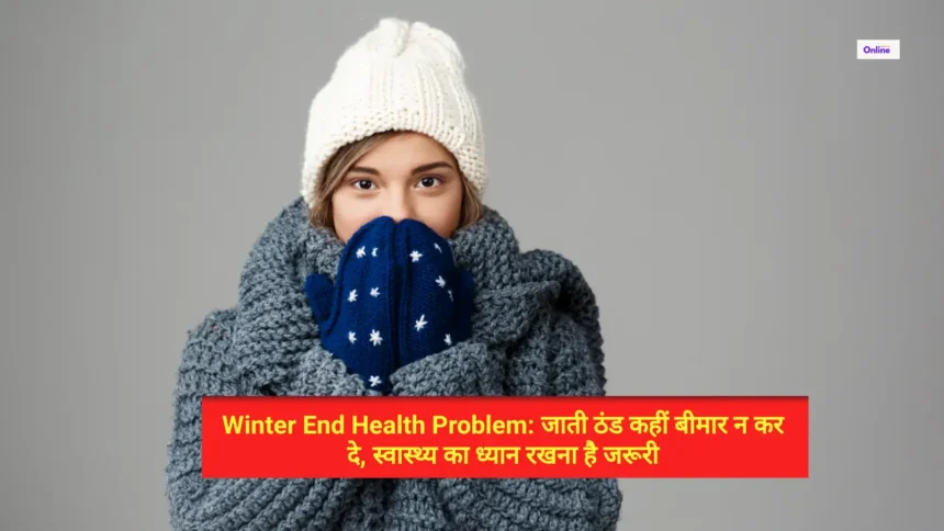 Winter End Health Problem