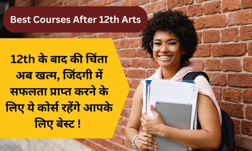 Best Courses After 12th Arts