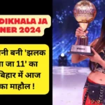 Jhalak Dikhala Ja 11 Winner 2024