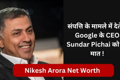 Nikesh Arora Net Worth