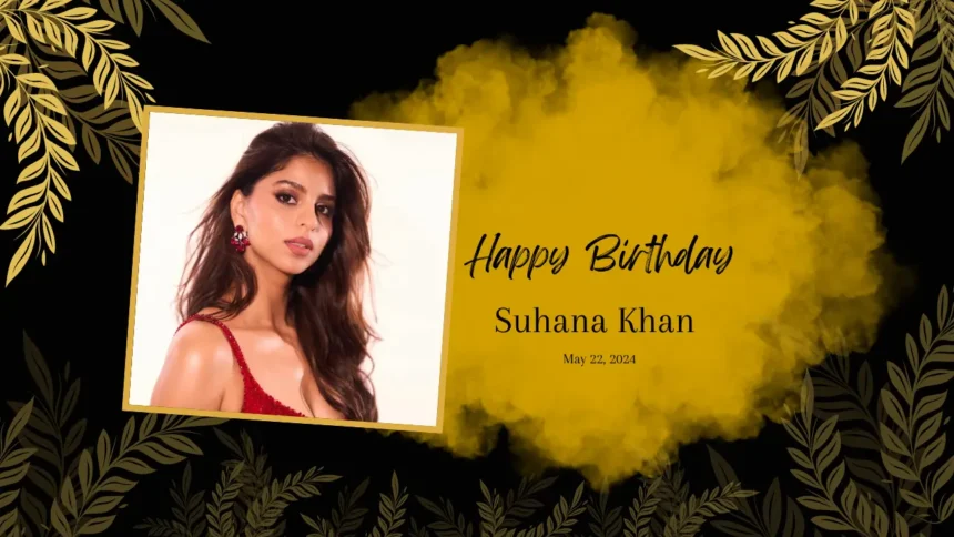 Suhana Khan Birthday