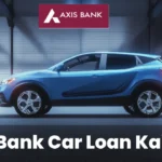 Axis Bank Car Loan Kaise Le