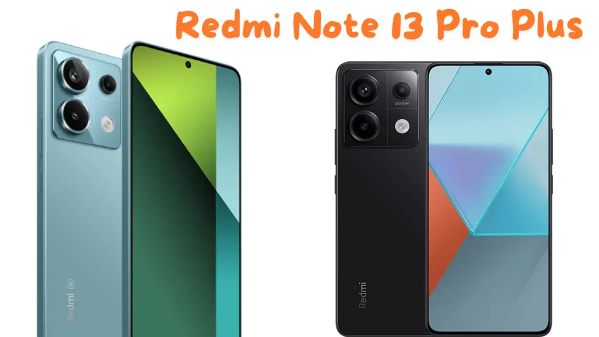 Redmi Note 13 Pro Plus Specifications 
