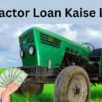 Tractor Loan Kaise Le