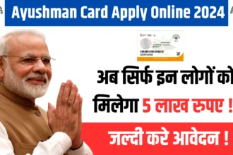 Ayushman Card Apply 2024