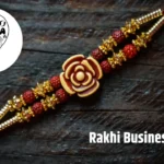 Rakhi Business Idea