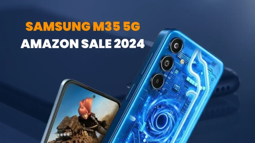 Samsung M35 5G Amazon Sale 2024